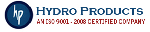 Hydro products - An ISO 9001 - 2008 certified company Hydro products - An ISO 9001 - 2008 certified company